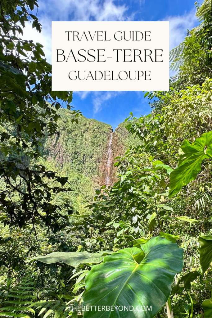Basse-Terre Guadeloupe Guide