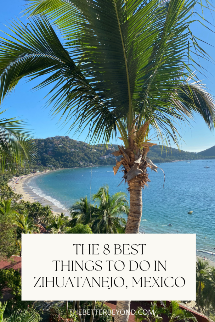 8 Best Things to do in Zihuatanejo, Mexico (2024)