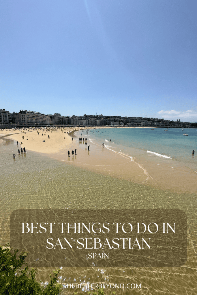 Best Things to do in San Sebastian, Spain