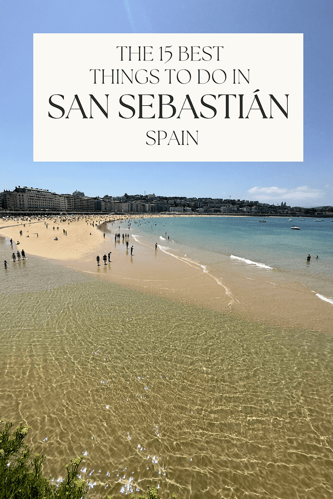 Best Things to do in San Sebastian, Spain